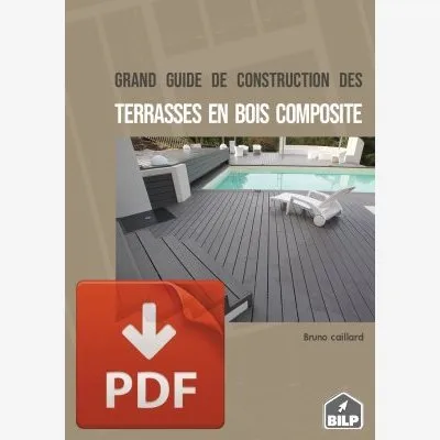 SUPPLÉMENT : le guide de construction des terrasses en BOIS COMPOSITE, en TÉLÉCHARGEMENT - Réf. terrasse-bois-composite