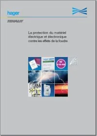 Vignette de l'article : La protection du matériel électrique et électronique contre les effets de la foudre