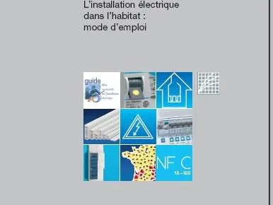 L'installation électrique dans l'habitat : mode d'emploi